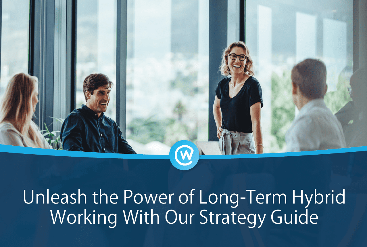 Unleash the Power of Long-Term Hybrid Working with Our Strategy Guide
