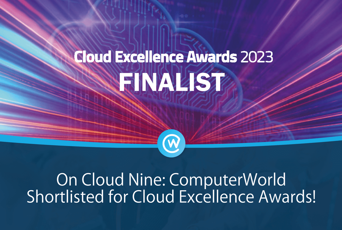 On cloud nine: ComputerWorld shortlisted for Cloud Excellence Awards!