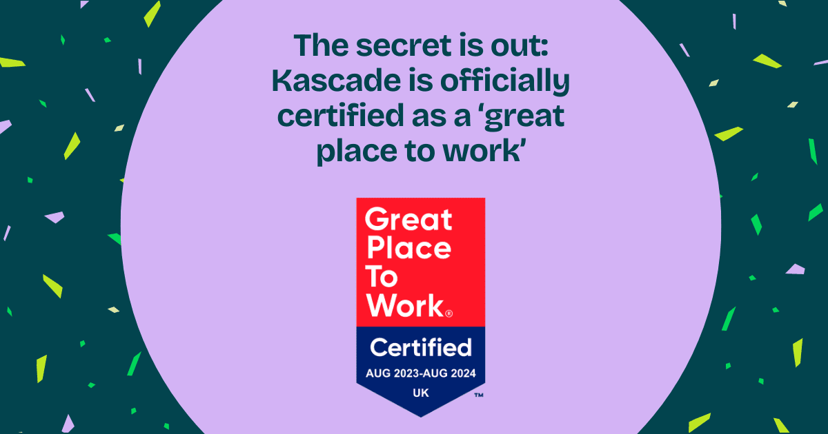 The secret is out: Kascade is officially certified as a ‘great place to work’